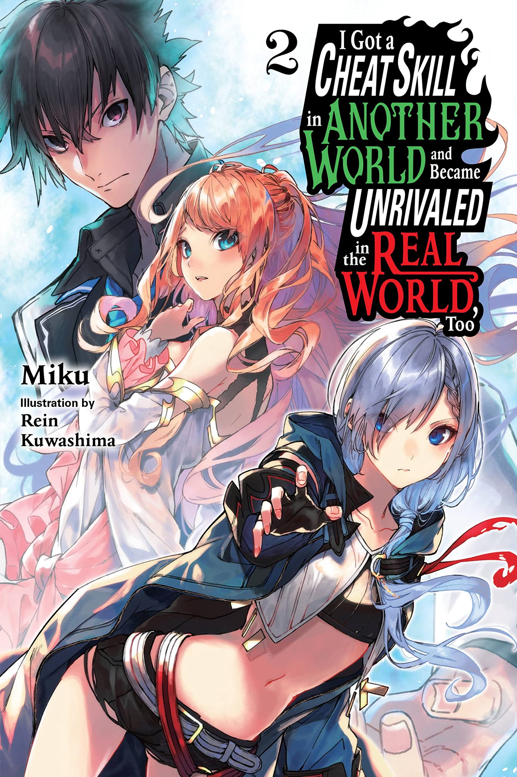 I Got a Cheat Skill in Another World and Became Unrivaled in The Real World  Too Novel Volume 3